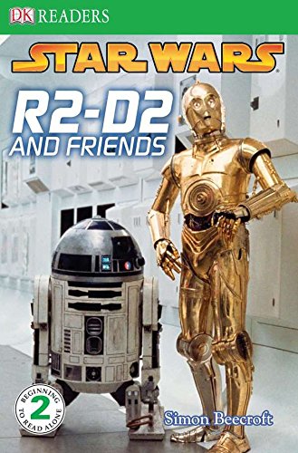 DK Readers L2: Star Wars: R2-D2 and Friends