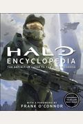 Halo Encyclopedia: The Definitive Guide To The Halo Universe