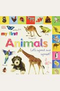 Tabbed Board Books: My First Animals: Let's Squeak And Squawk!