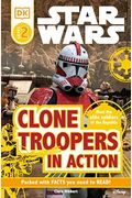Dk Readers L2: Star Wars: Clone Troopers In Action: Meet The Elite Soldiers Of The Republic