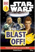 Dk Readers L0: Star Wars: Blast Off!