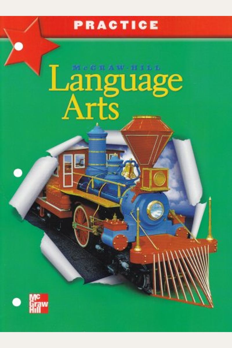 Mcgraw-Hill Language Arts, Grade 6, Practice Workbook