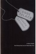 Code Talker: A Novel About The Navajo Marines Of World War Two