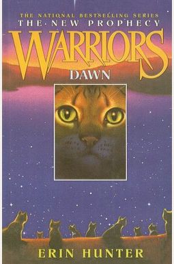 Dawn (Warriors: The New Prophecy) Dawn (Warriors: The New Prophecy)