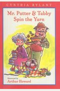 Mr. Putter & Tabby Spin The Yarn