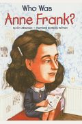 Who Was Anne Frank?