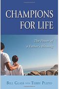 Champions For Life: The Power Of A Father's Blessing