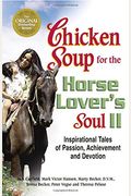 Chicken Soup For The Horse Lover's Soul Ii: T