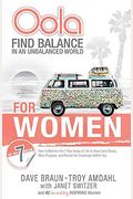 Oola For Women: Find Balance In An Unbalanced World-How To Balance The 7 Key Areas Of Life