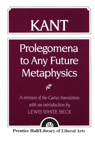 Buy Kant: Prolegomena To Any Future Metaphysics Book By: Immanuel Kant