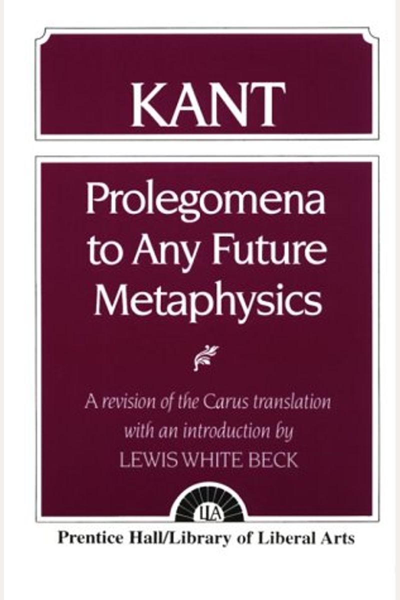 Buy Kant Prolegomena To Any Future Metaphysics Book By Immanuel Kant