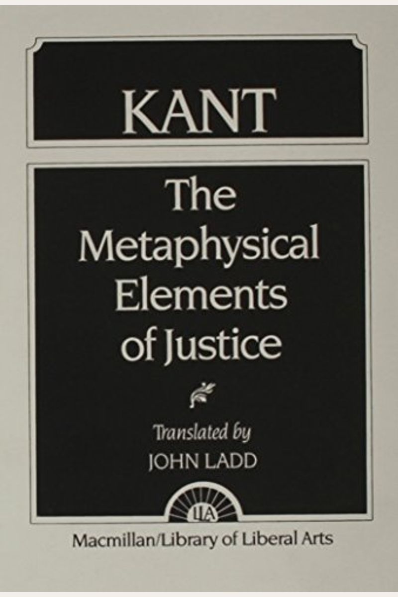 Kant: The Metaphysical Elements of Justice