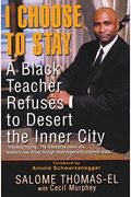 I Choose To Stay: A Black Teacher Refuses To Desert The Inner City