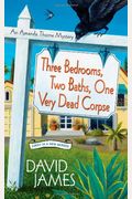 Three Bedrooms, Two Baths, One Very Dead Corpse (Amanda Thorne Mysteries)