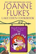Joanne Fluke's Lake Eden Cookbook: Hannah Swensen's Recipes From The Cookie Jar