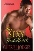 His Sexy Bad Habit