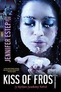 Kiss Of Frost (Mythos Academy)