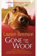 Gone With The Woof (A Melanie Travis Mystery)