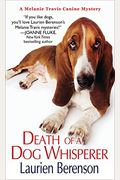 Death Of A Dog Whisperer (A Melanie Travis Mystery)