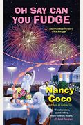 Oh Say Can You Fudge (A Candy-Coated Mystery)