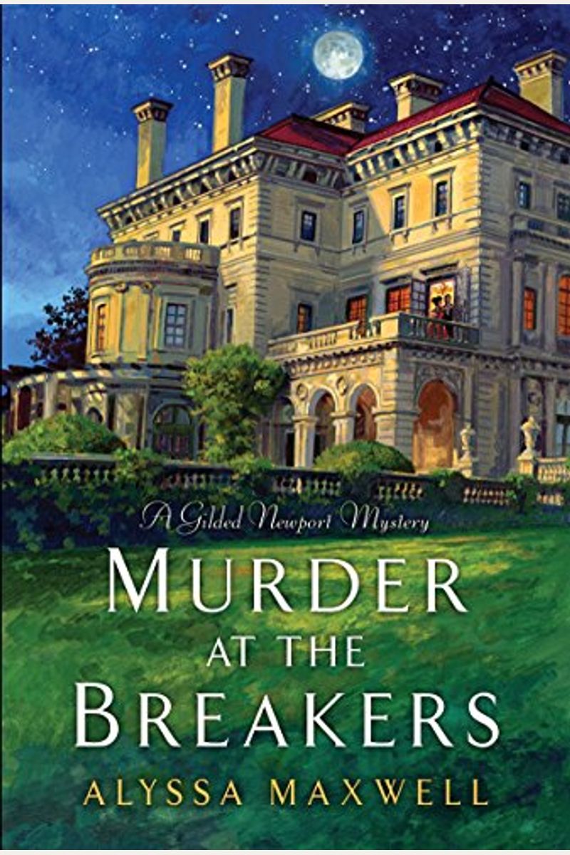 Murder At The Breakers (A Gilded Newport Mystery)
