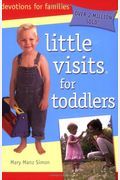 Little Visits For Toddlers