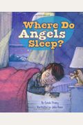 Where Do Angels Sleep?