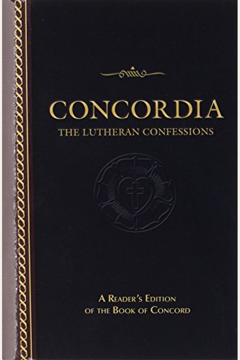 Concordia: The Lutheran Confessions