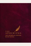 The Apocrypha, English Standard Version: The Lutheran Edition With Notes