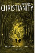 From Atheism To Christianity: The Story Of C.s Lewis