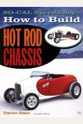 How To Build Hot Rod Chassis (Motorbooks Workshop)