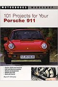 101 Projects For Your Porsche 911, 1964-1989