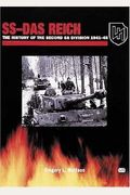 Ss-Das Reich: The History Of The Second Ss Division, 1939-45