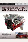How To Build And Modify Gm Ls-Series Engines