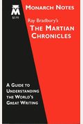 Ray Bradbury's The Martian Chronicles (Monarch Notes)