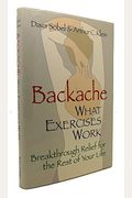 Backache: What Exercises Work
