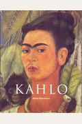 Frida Kahlo: 1907-1954: Pain and Passion