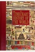 The Timechart History Of The World: 6000 Years Of World History Unfolded