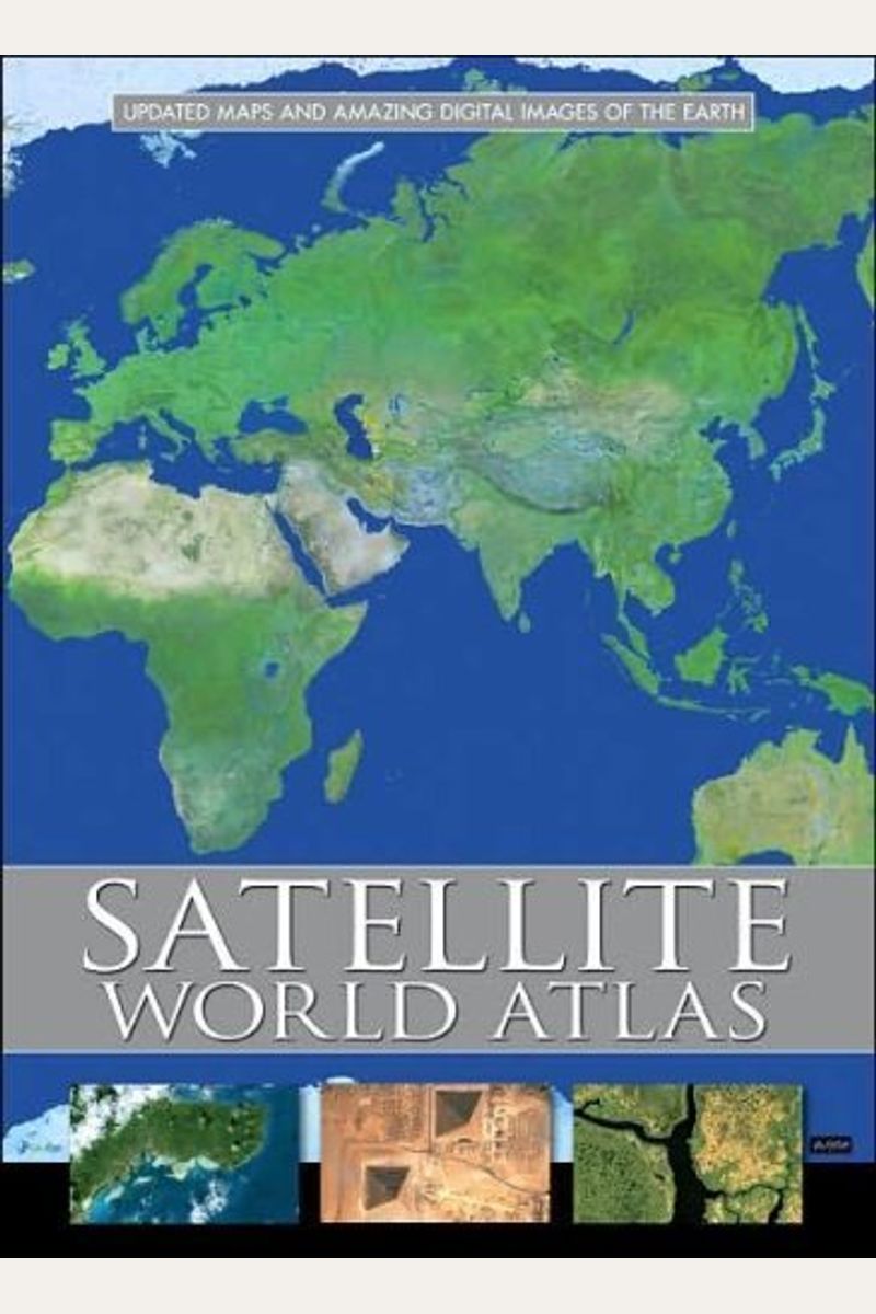 Buy Satellite World Atlas Updated Maps And Amazing Digital Images Of