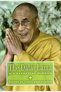 The Dalai Lama: His Essential Wisdom