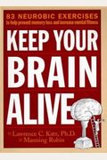 Keep Your Brain Alive: 83 Neurobic Exercises To Hlep Prevent Memory Loss And Increase Mental Fitness [With Earbuds]