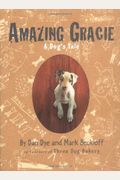 Amazing Gracie: A Dog's Tale