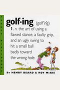 Golfing: A Duffer's Dictionary