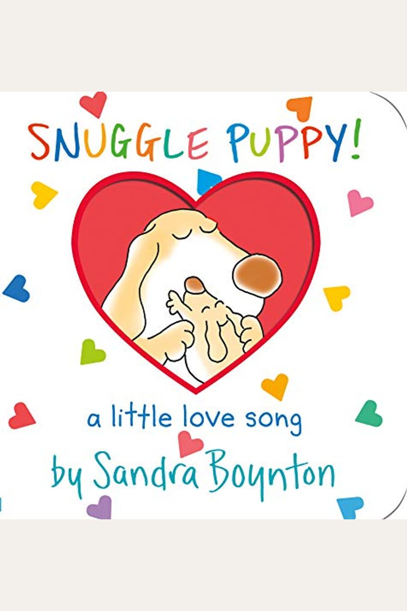 Snuggle Puppy: A Little Love Song