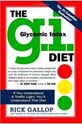 The G.i. Diet: The Easy Healthy Way To Permanent Weight Loss