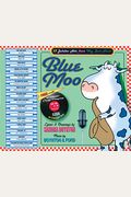 Blue Moo: 17 Jukebox Hits from Way Back Never [With CD]