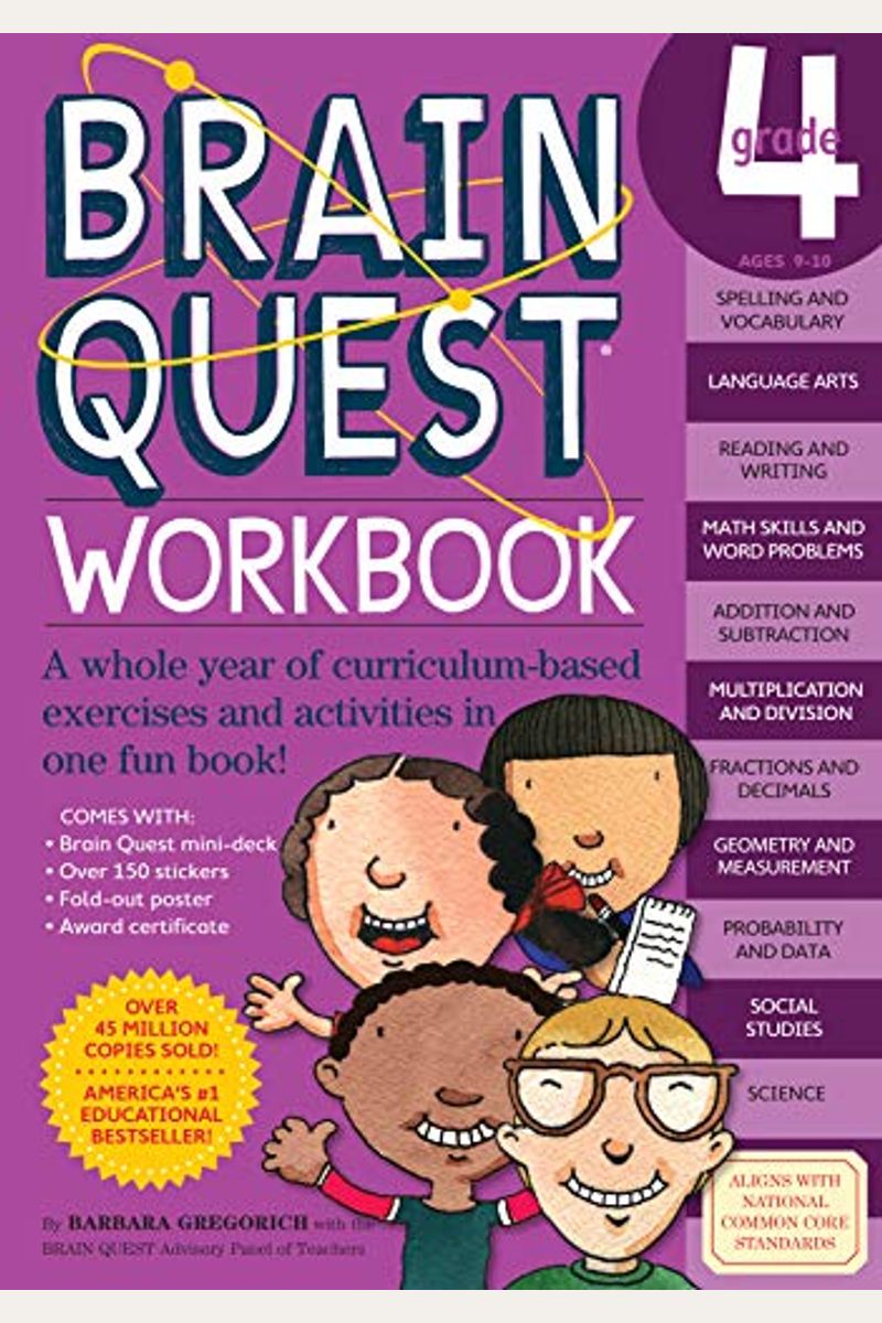 Brain Quest Workbook: 4th Grade [With Over 150 Stickers And Mini-Card Deck And Fold-Out 7 Continents, 1 World Poster]