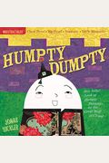 Indestructibles: Humpty Dumpty: Chew Proof - Rip Proof - Nontoxic - 100% Washable (Book For Babies, Newborn Books, Safe To Chew)