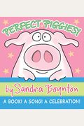 Perfect Piggies!: A Book! a Song! a Celebration!