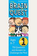 Brain Quest 1st Grade Q&A Cards: 750 Questions And Answers To Challenge The Mind. Curriculum-Based! Teacher-Approved!